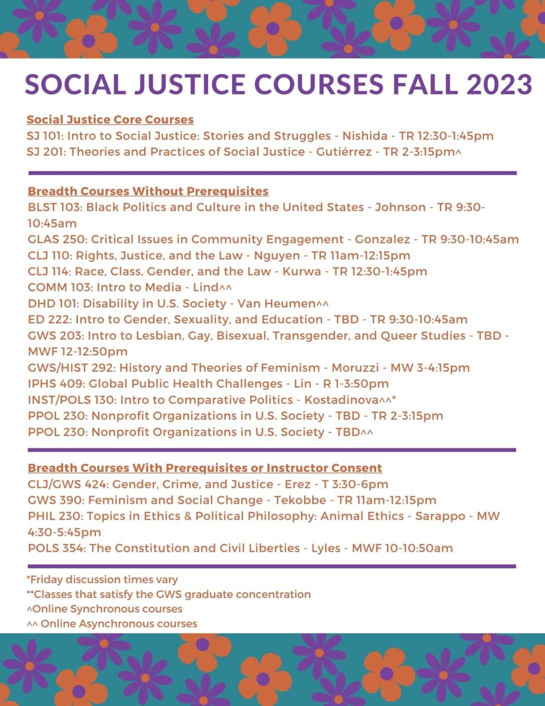 Small orange and purple flowers over a teal background form a border at the top and bottom of the flier. Social Justice courses are listed in orange and purple text.