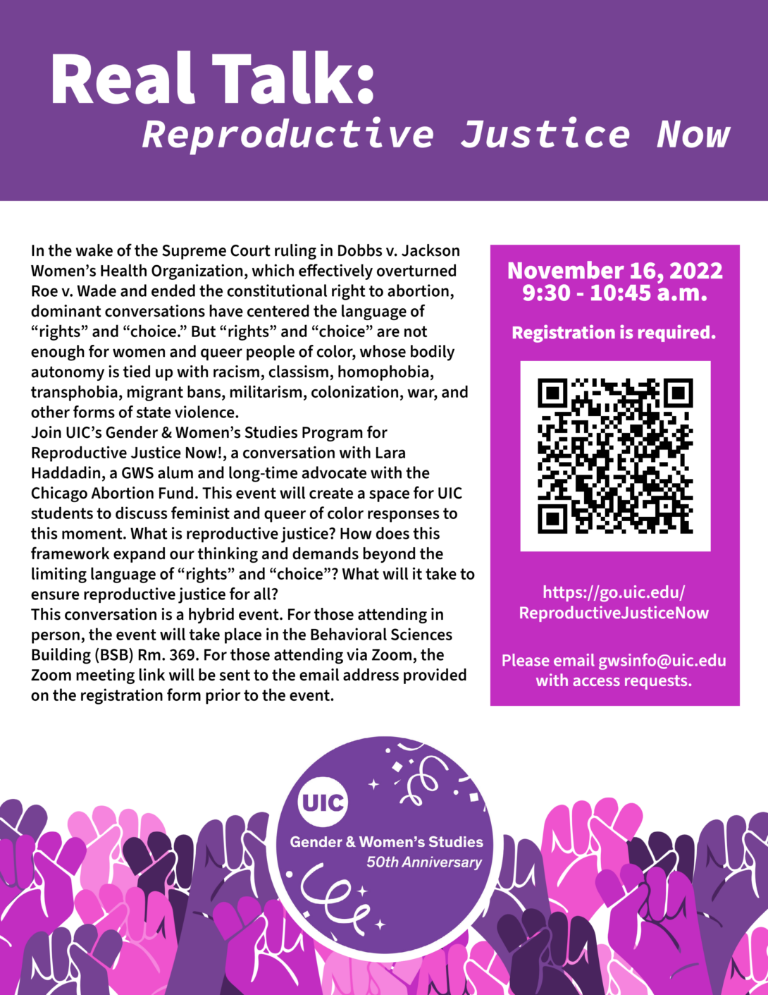 Event flier that has images of raised fists in shades of purple and pink along the bottom. In the center of the fists is a circular, purple GWS 50th anniversary logo. The center of the flier is white with a block of black text on the left that provides an event description. Along the center right is a vertical pink rectangle that provides event logistics in white text, as well as a QR code for registration. The top of the flier is purple, and the event title is presented in white text.