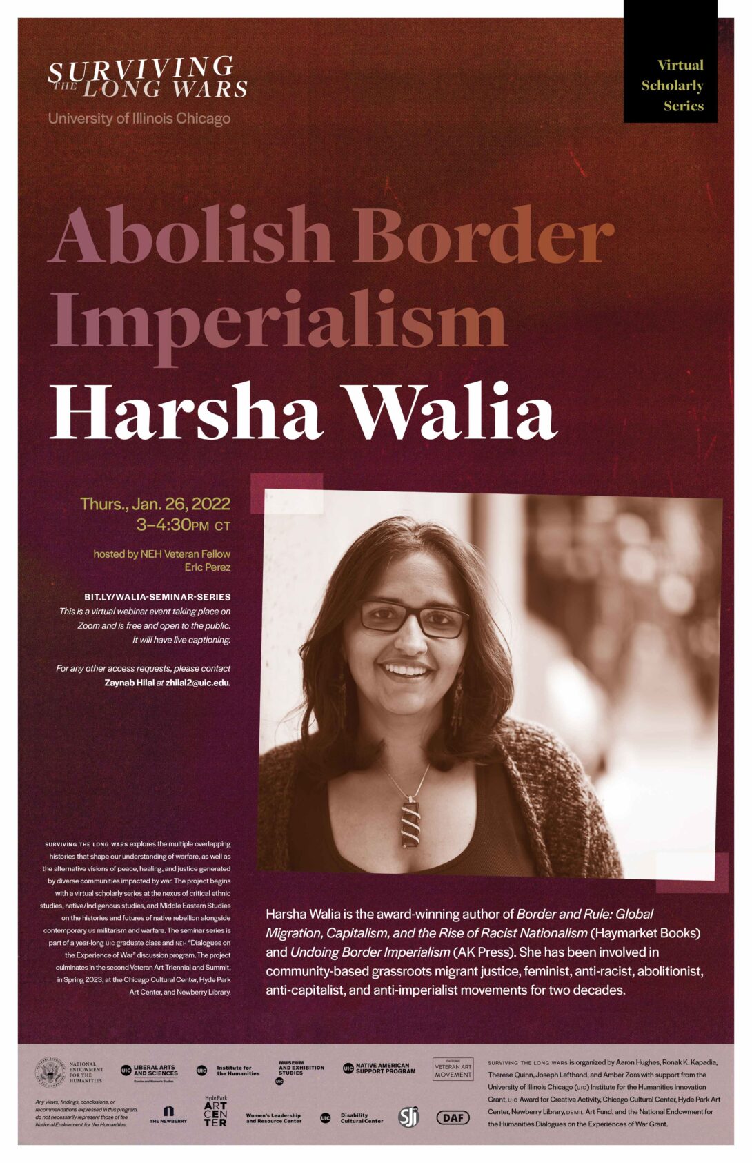 A purple poster with text announcing a virtual lecture by Harsha Walia on Thursday, January 26th. The project’s title 'Surviving the Long Wars' is written in large text at the top of the flyer along with the Scholar Series’s title “Abolish Border Imperialism”. The poster has a headshot of Walia, her bio, and details about the series.