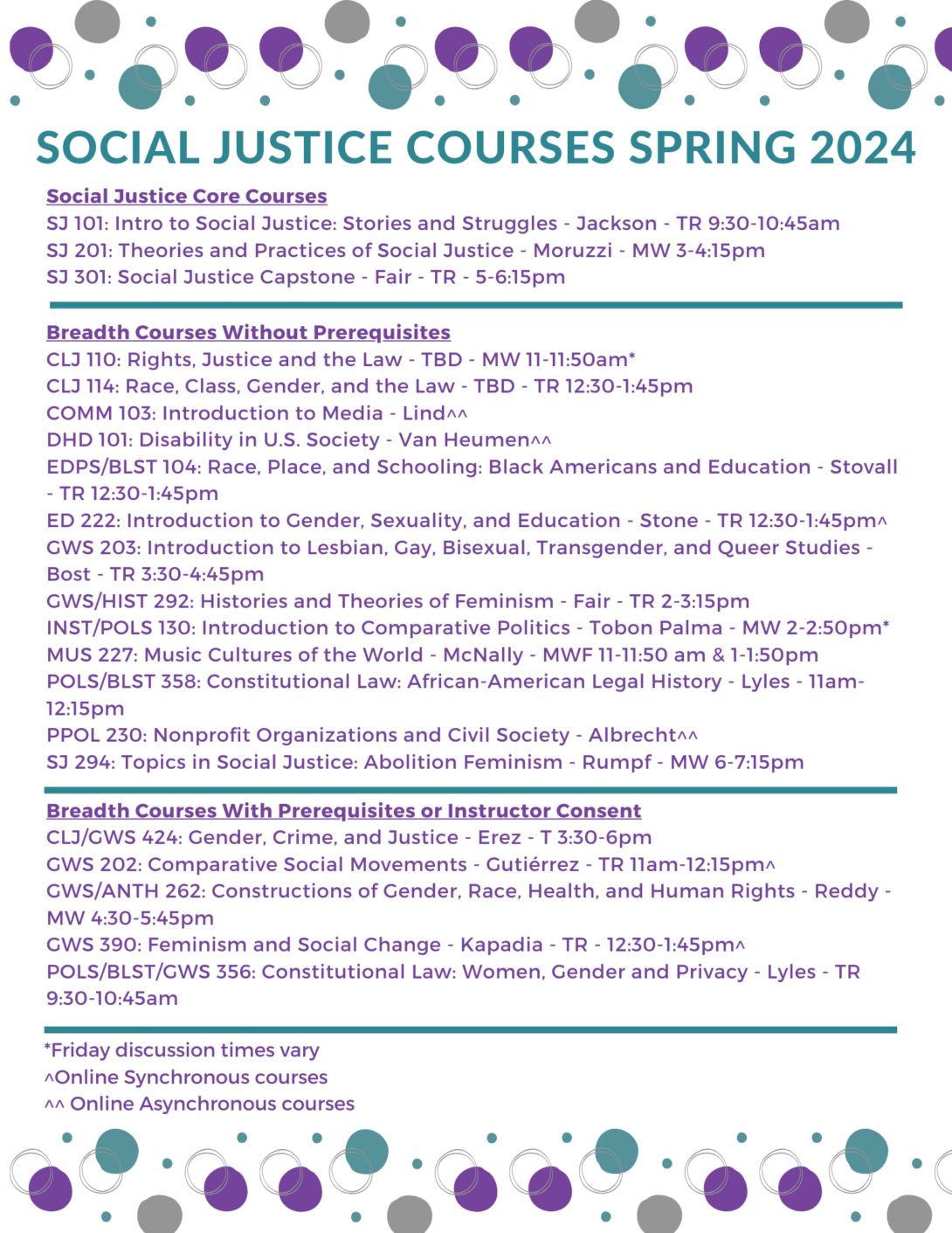 Small purple, gray, teal, and white circles form a border at the top and bottom of the flier. Social Justice courses are listed in teal and purple text.