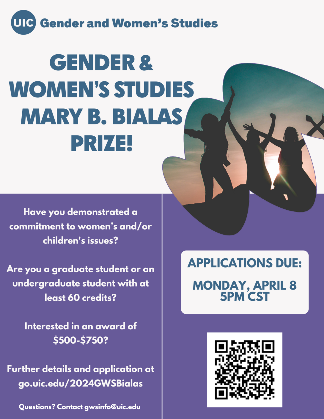 A flyer explaining the Mary B. Bialas Prize, application criteria, deadline, and application instructions, link, and QR code. The bottom half of the flyer has a purple background and white text. The top half of the flyer has a white background and teal text. On the right, top half of the flyer is an image of the silhouettes of three people with their arms outstretched above their heads, the sun behind them, and a bluish and pinkish sky in an asymmetrical cutout design. The GWS logo in teal appears in the top left portion of the flyer.